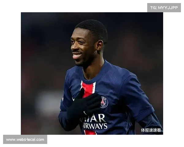 伤愈归来登贝莱重返首发迎巴黎圣日耳曼两月来首次登场